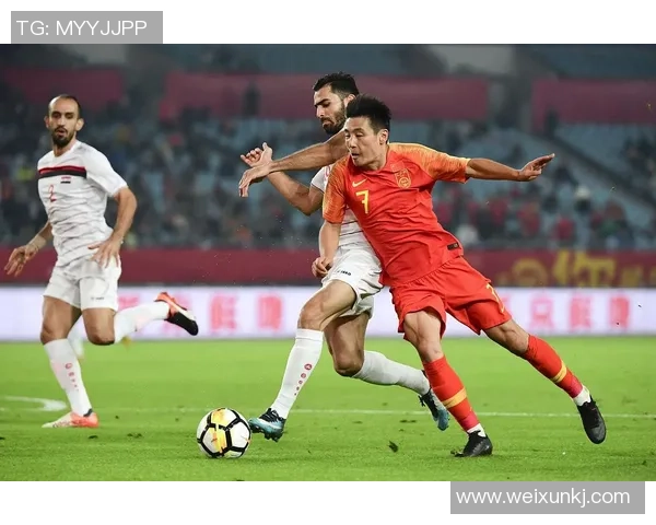 叙利亚与中国足球对决前瞻分析及比赛结果预测